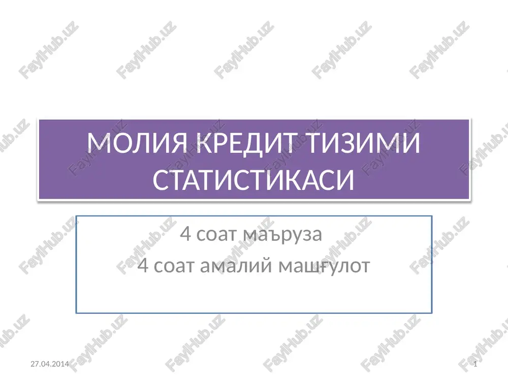 moliya kredit tizimi statistikasi — PPTX