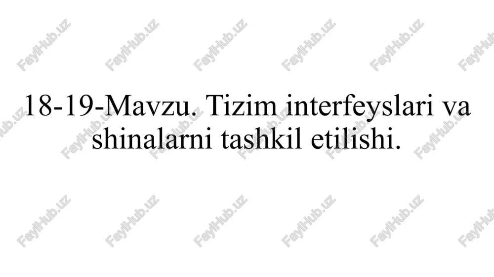 tizim interfeyslari va shinalar — PPTX