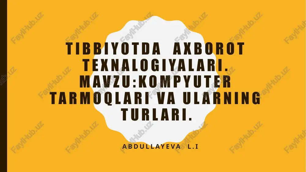 kompyuterlar tarmoqlari va ularning turlari — PPTX