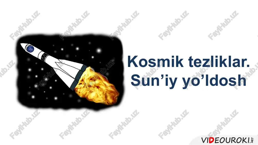 kosmiktezliklar.sun’iyyo’ldosh — PPTX
