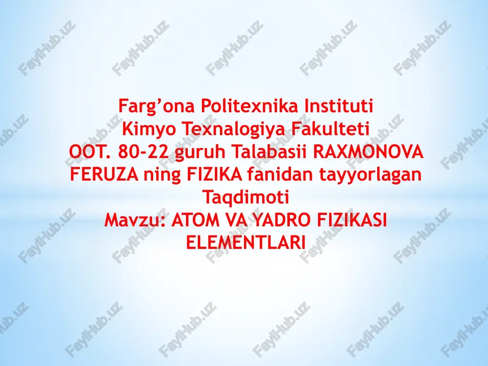 atom va yadro fizikasi elementlari — PPTX