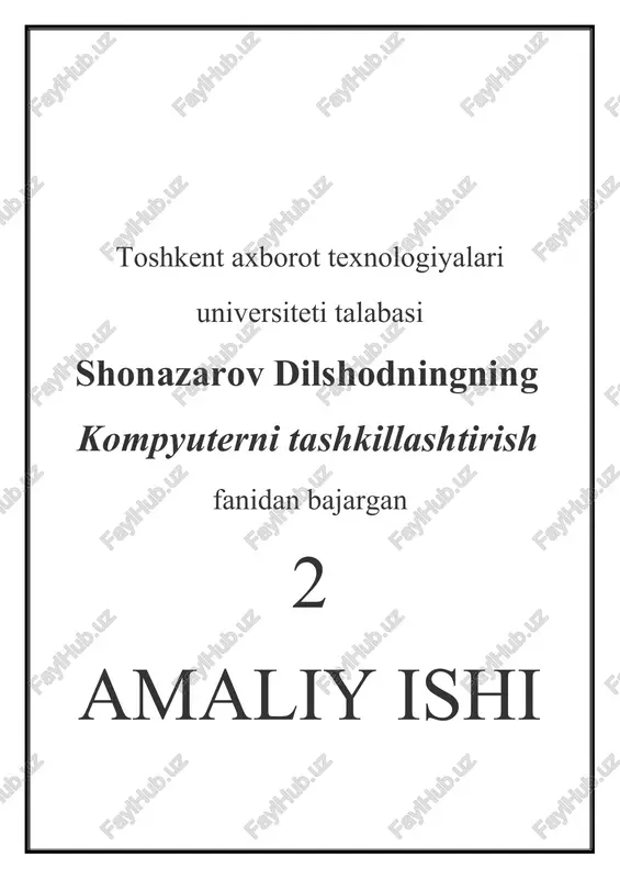 kompyuterni tashkillashtirish fanidan — DOCX