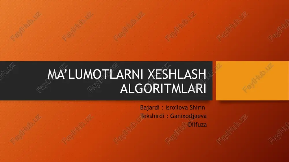 ma’lumotlarni xeshlash algoritmlari — PPTX