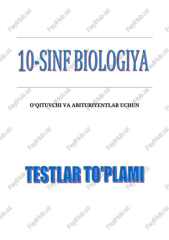 10-sinf yamgi biologiya testlar to'plami — DOCX
