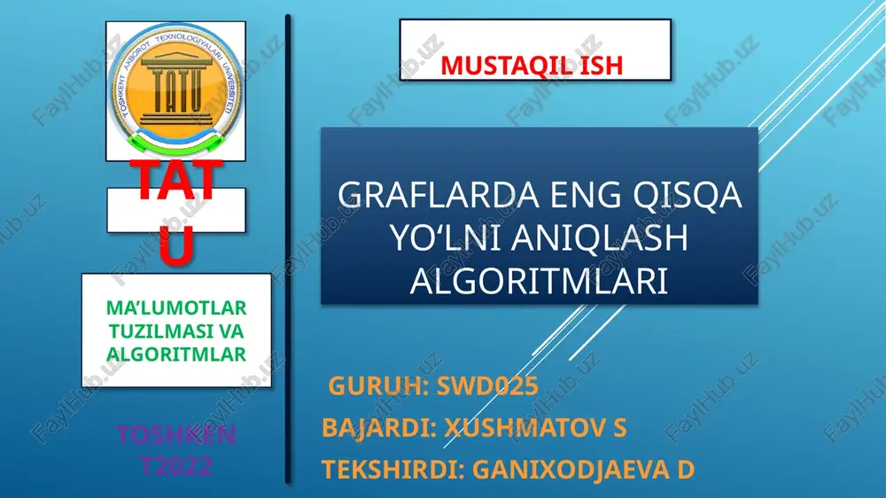 graflardaengqisqayo‘lnianiqlashalgoritmlari — PPTX