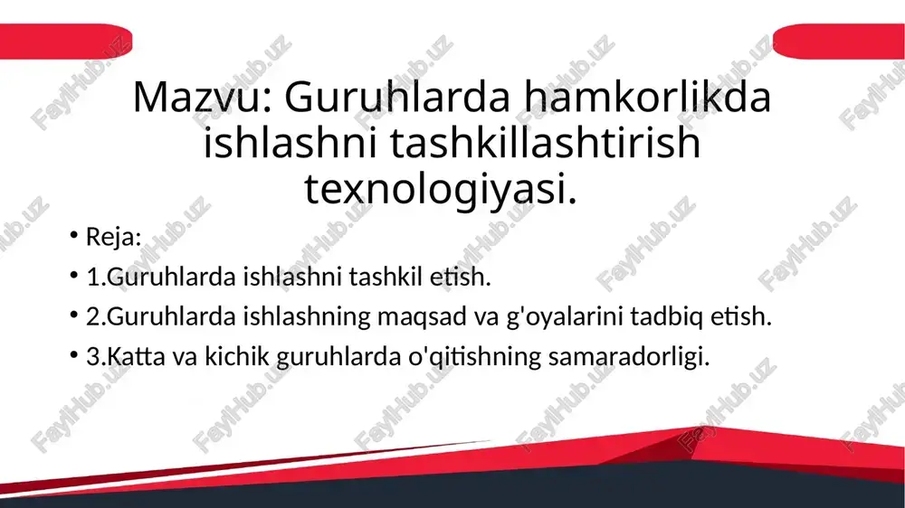 guruhlarda hamkorlikda ishlashni tashkil etish texnologiyasi — PPTX