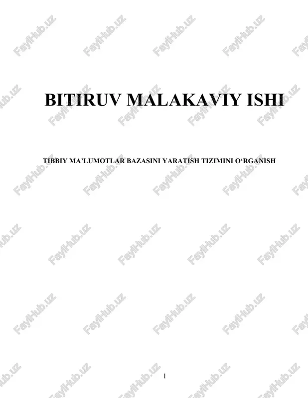 tibbiy ma’lumotlar bazasini yaratish tizimini o‘rganish — DOCX