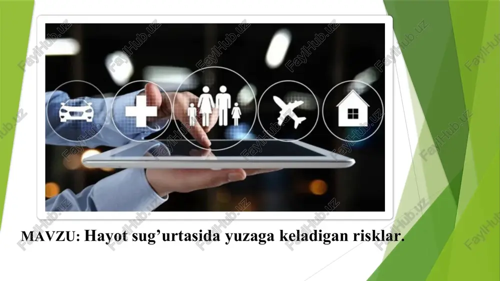 hayot sug’urtasida yuzaga keladigan risklar. — PPTX
