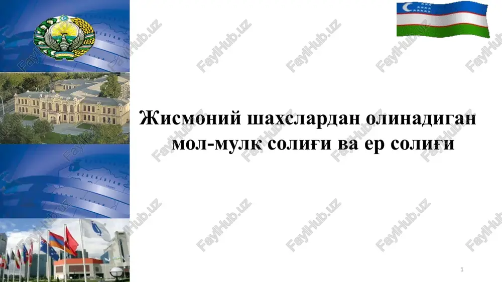 jismoniy shaxslardan olinadigan mol-mulk solig'i — PPTX