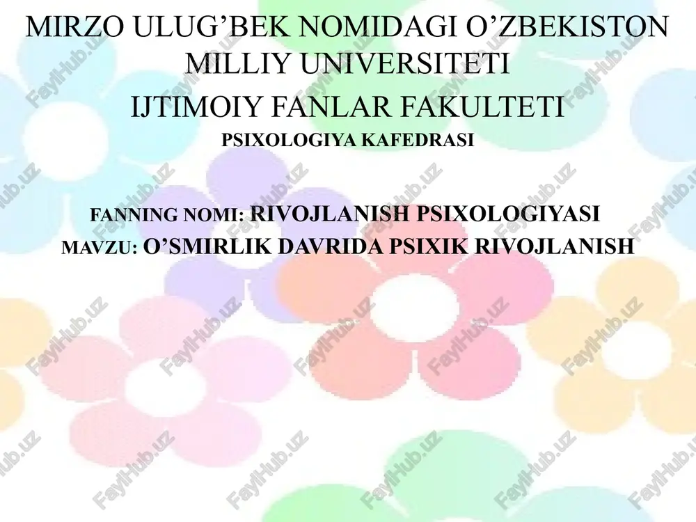 o’smirlik davrida psixik rivojlanish — PPTX