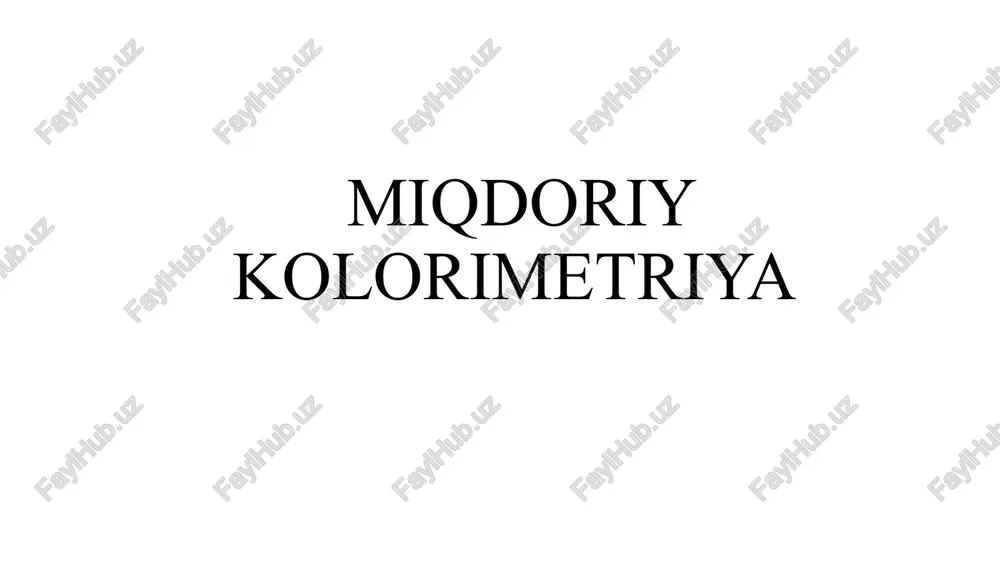 miqdoriy kolorimetriya — PPTX