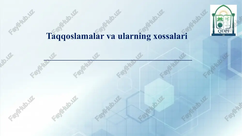 taqqoslamalar va ularning xossalari — PPTX