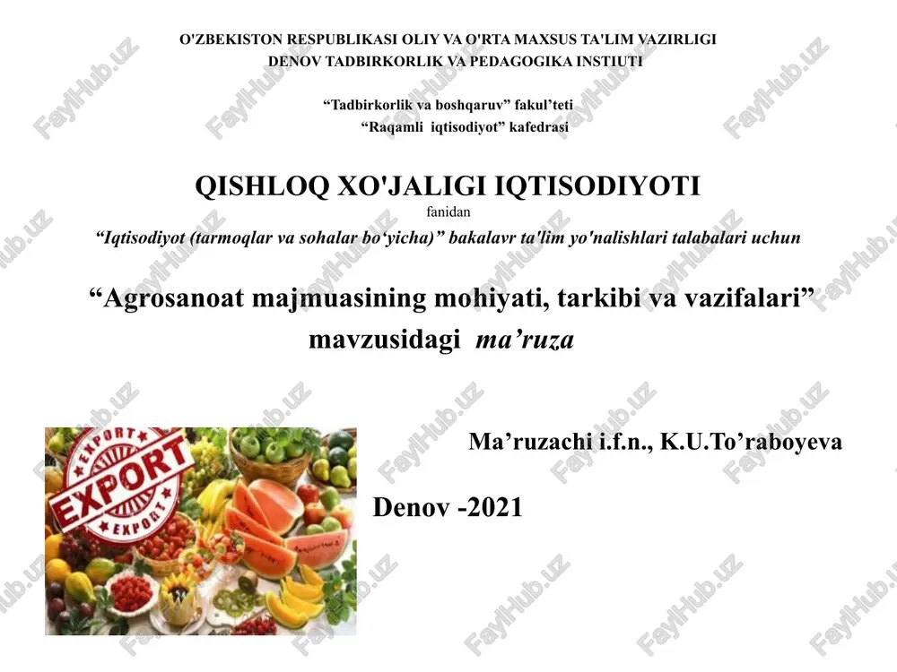 agrosanoat majmuasining mohiyati, tarkibi va vazifalari — PPTX