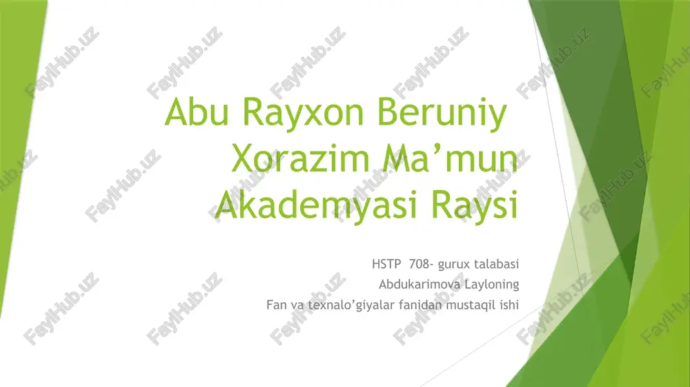 abu rayxon beruniyxorazim ma’mun akademyasi raysi — PPTX
