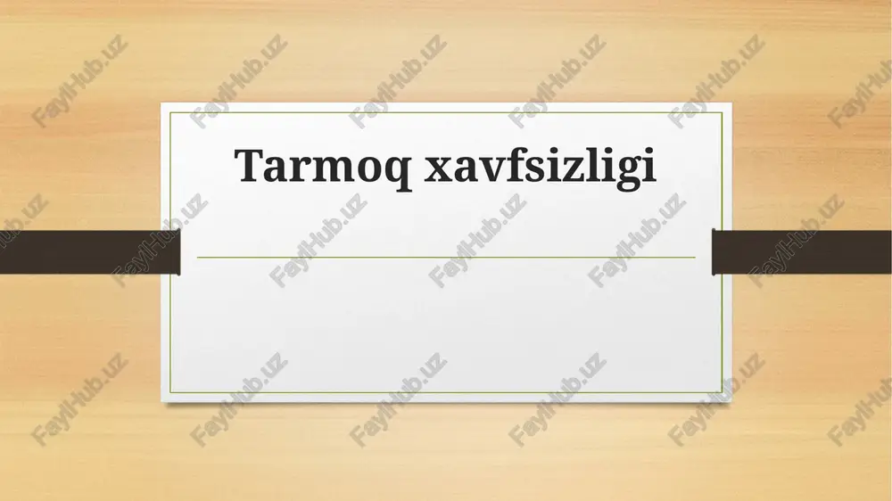 tarmoqxavfsizligi — PPTX