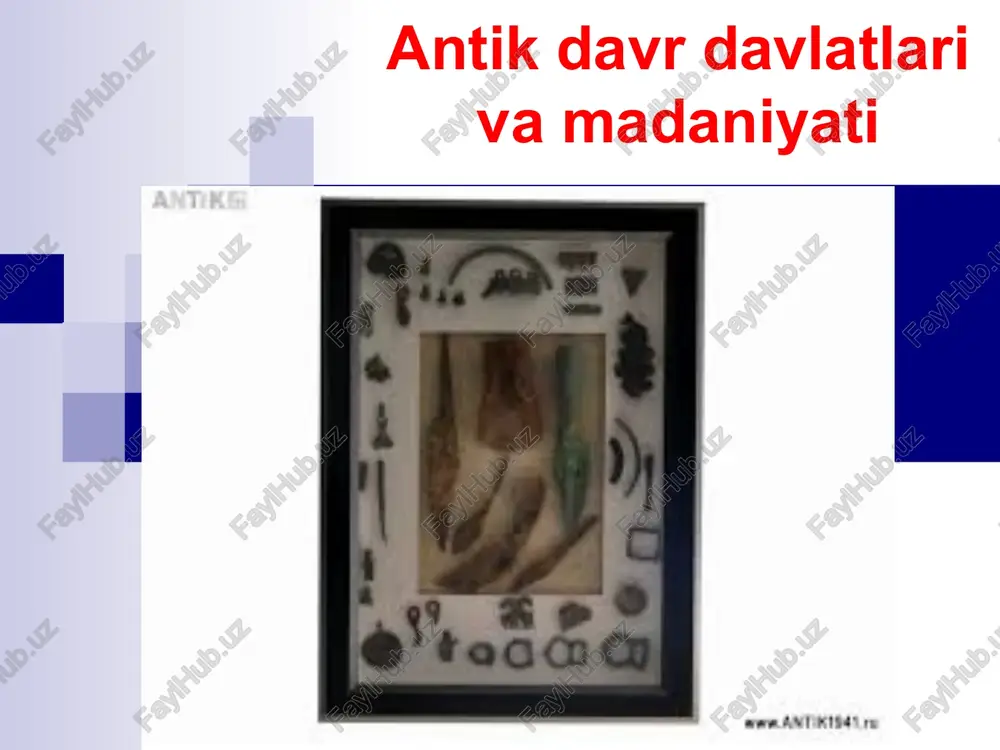 antik davr davlatlari va madaniyati — PPT