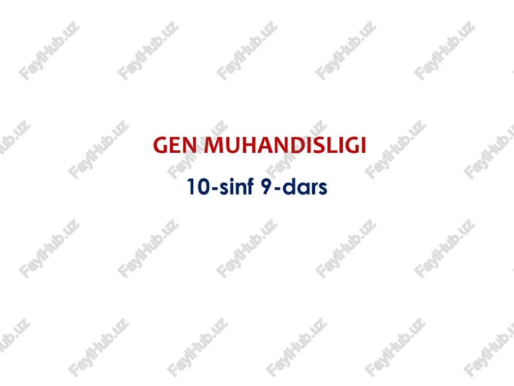 gen muhandisligi — PPTX