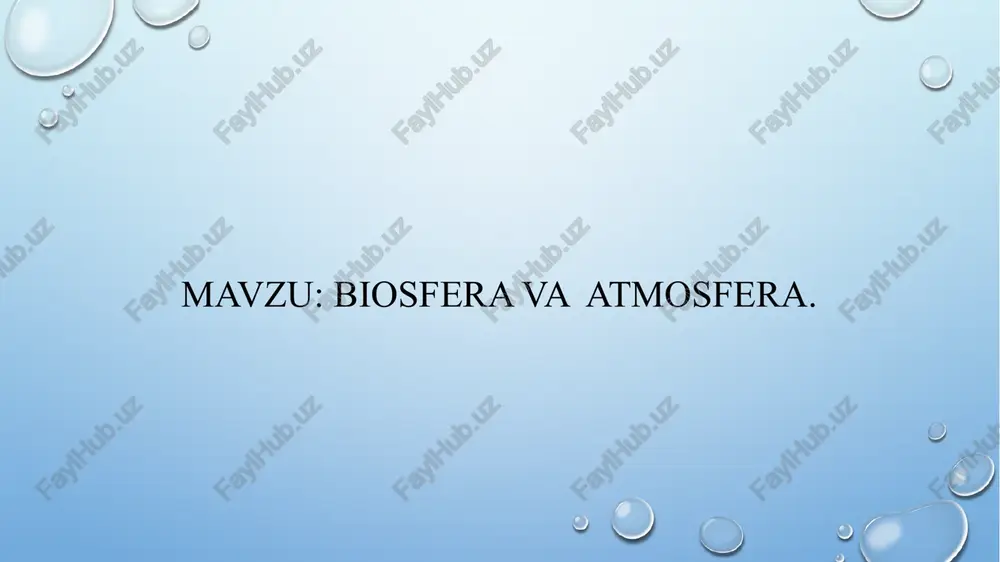 biosfera va atmosfera — PPTX