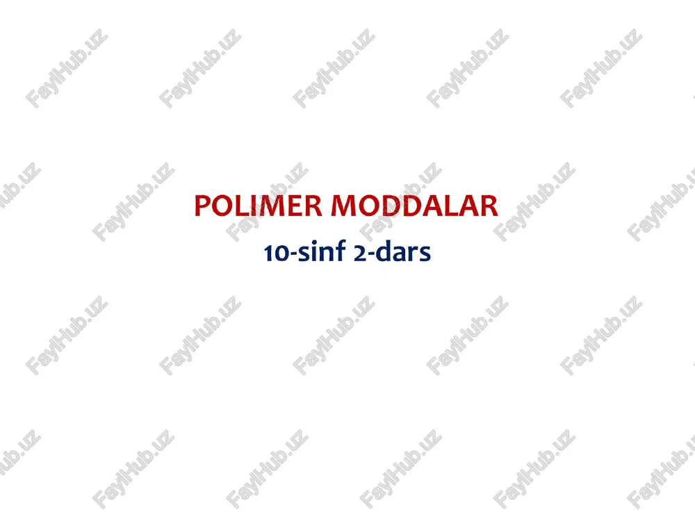 polimer moddalar — PPTX