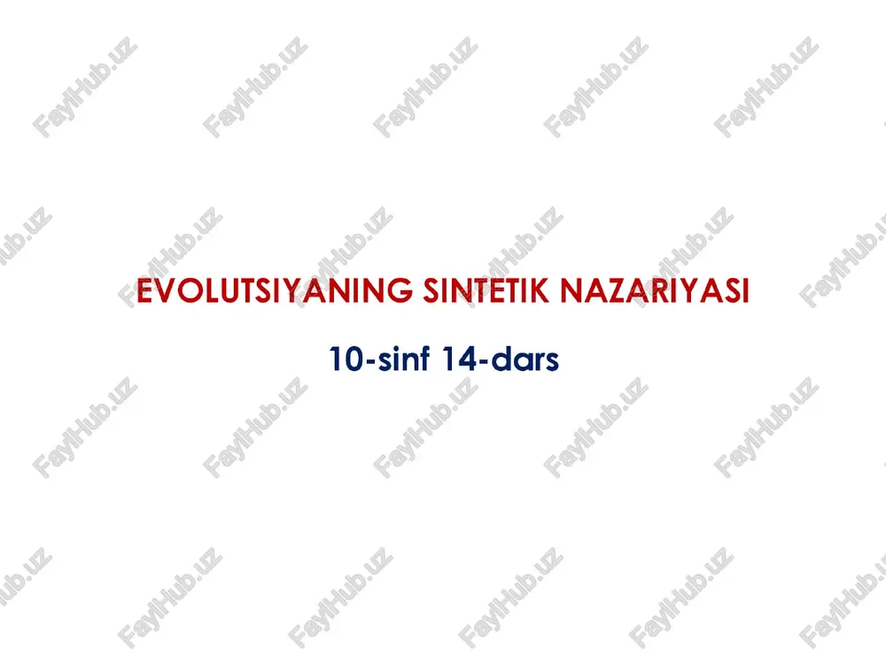 evolutsiyaning sintetik nazariyasi — PPTX