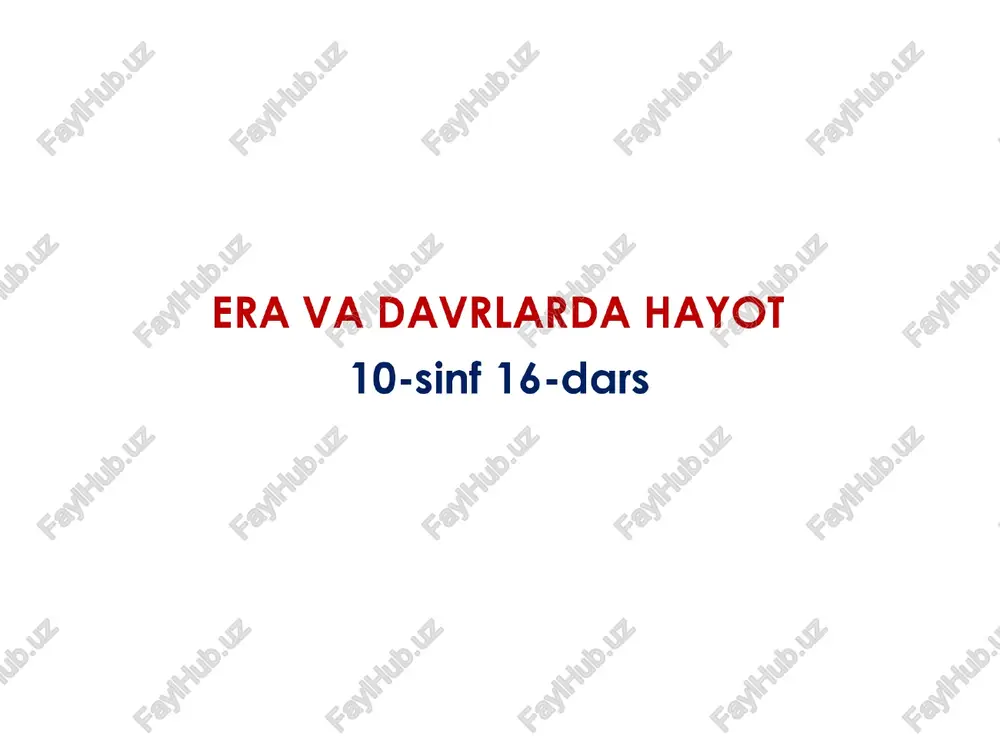 era va davrlarda hayot — PPTX