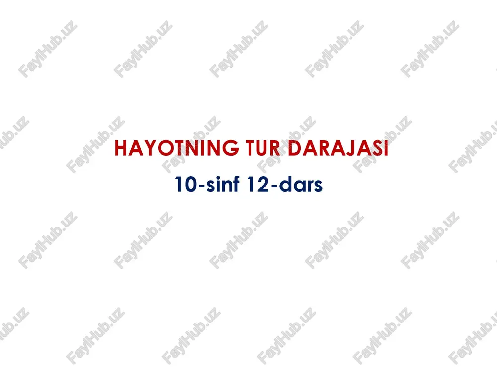 hayotning tur darajasi — PPTX