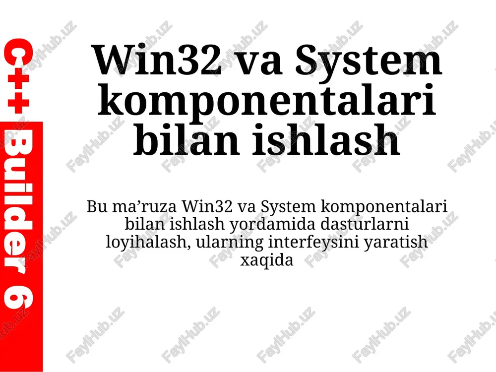 win32 va system komponentalar bilan ishlash — PPTX