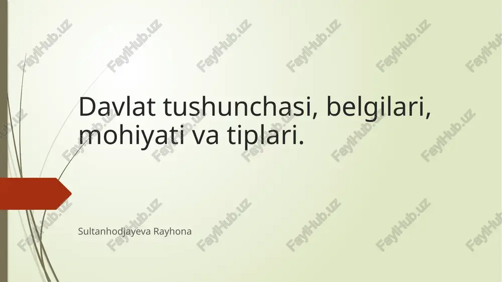 davlat tushunchasi, belgilari, mohiyati va tiplari — PPTX