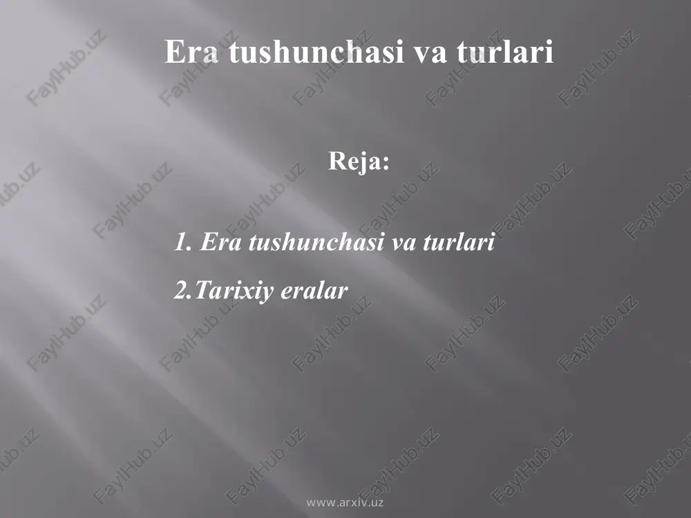 era tushunchasi va turlari — PPT