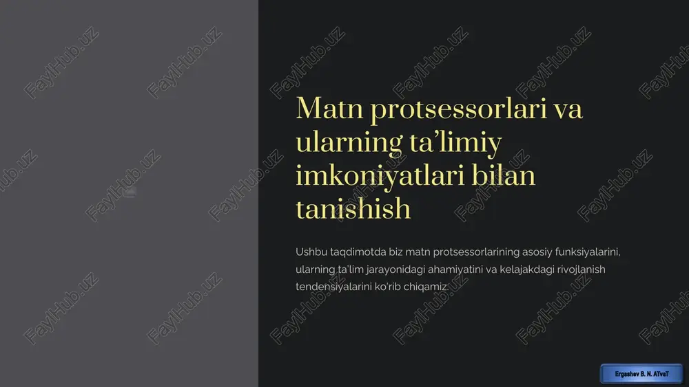 matn protsessorlari va ularning talimiy imkoniyatlari bilan tanishish — PDF