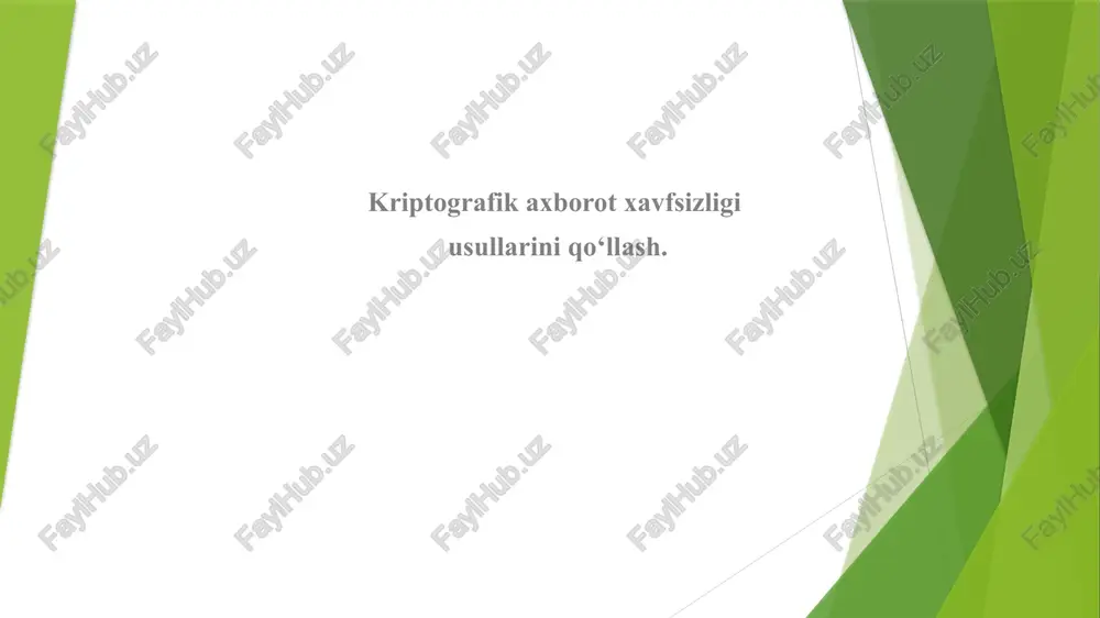 kriptografik axborotxavfsizligi — PPTX