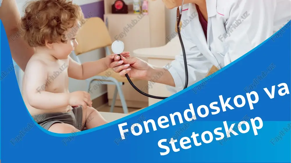 fonendoskop va stetoskop — PPTX