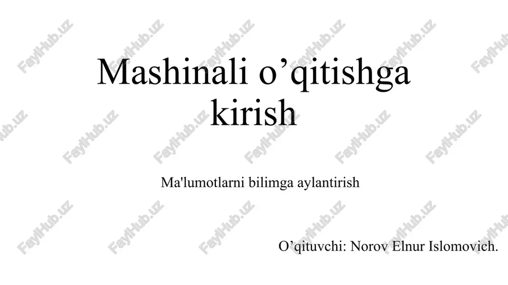 mashinalio’qitishgakirish — PPTX