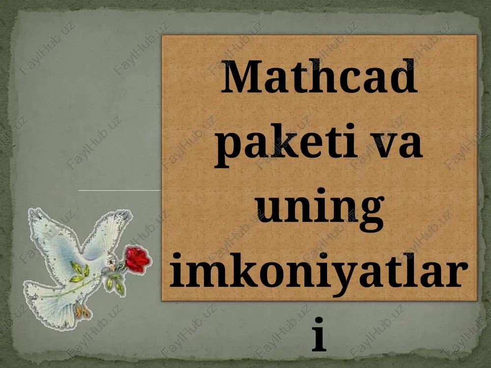 mathcad paketi va uning imkoniyatlari — PPT