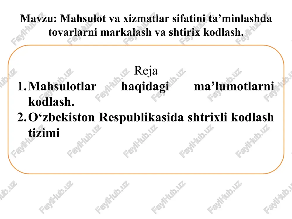 mahsulot va xizmatlar sifatini ta’minlash — PPTX