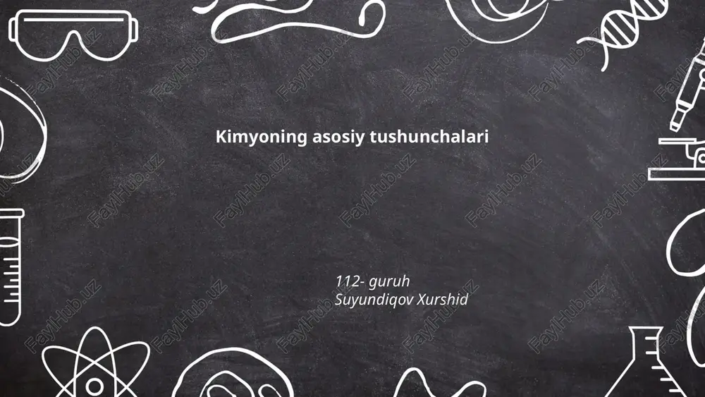 kimyoning asosiy tushunchalari — PPTX
