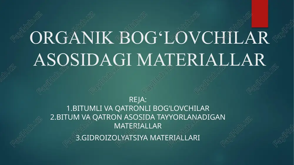 organik bog‘lovlilar asosidagi materiallar — PPTX