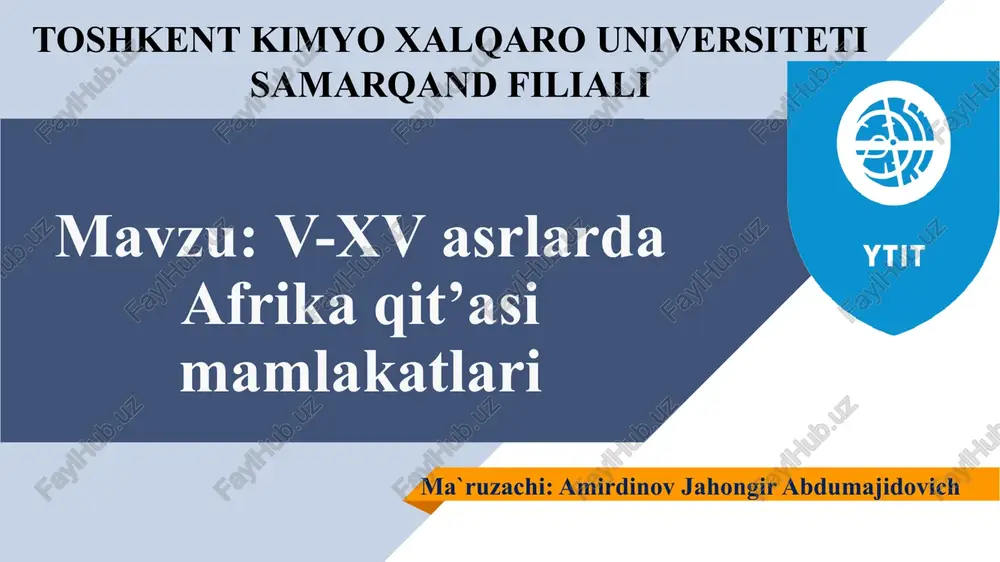 v-xv asrlarda afrika qit’asi mamlakatlari — PPTX