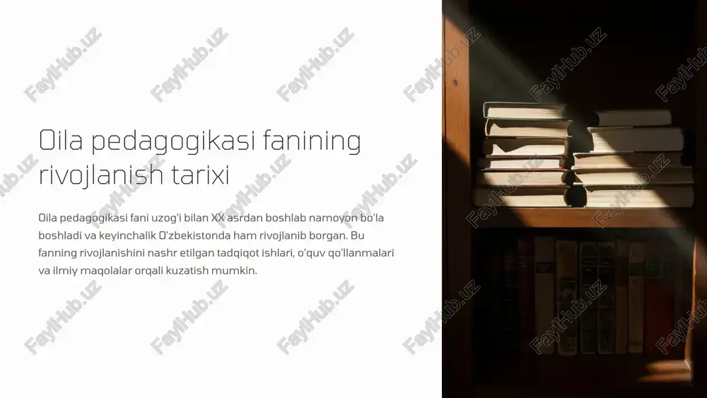 oila pedagogikasi fanining rivojlanish tarixi — PPTX
