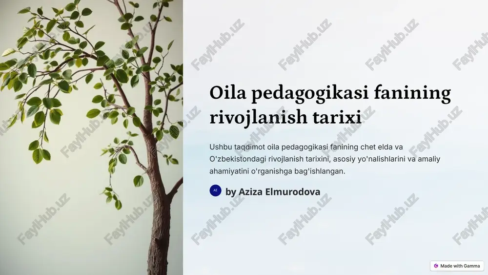 oila pedagogikasi fanining rivojlanish tarixi — PPTX