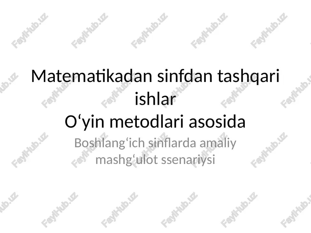 matematikadan sinfdan tashqari ishlar — PPTX