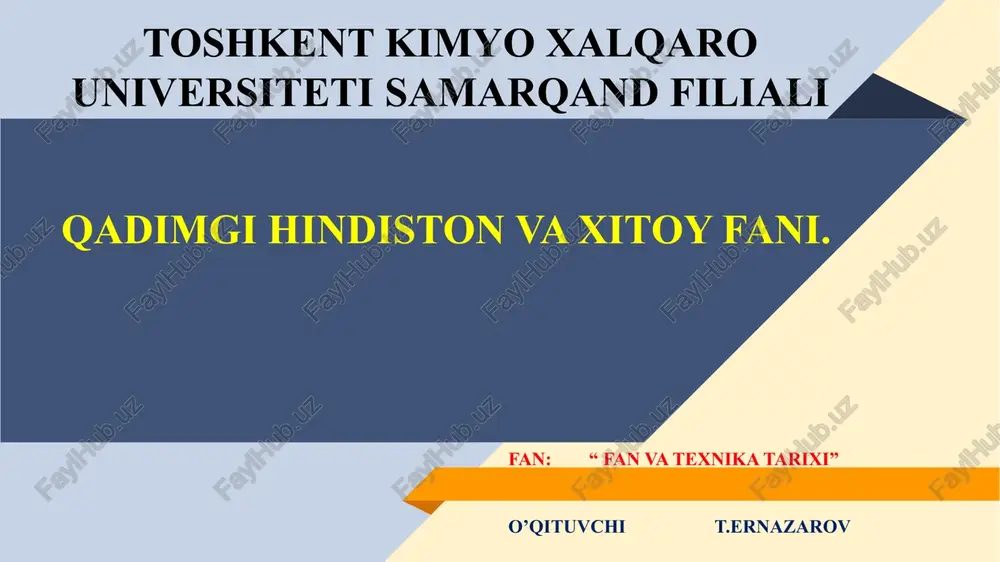 qadimgi hindiston va xitoy fani — PPTX