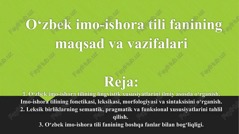 o‘zbek imo-ishora tili fanining maqsad va vazifalari — PPTX