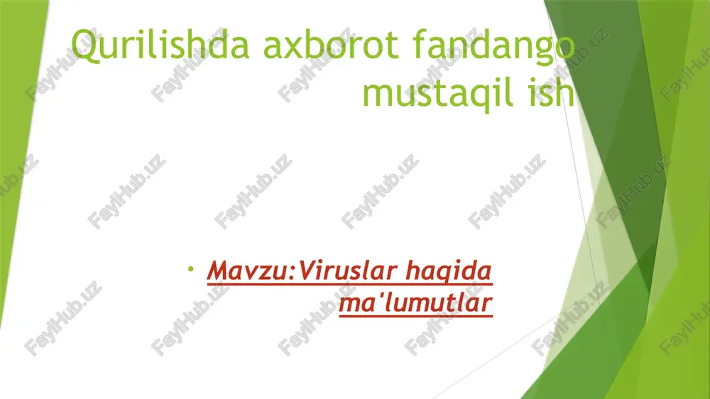 viruslar haqida ma'lumotlar — PPTX