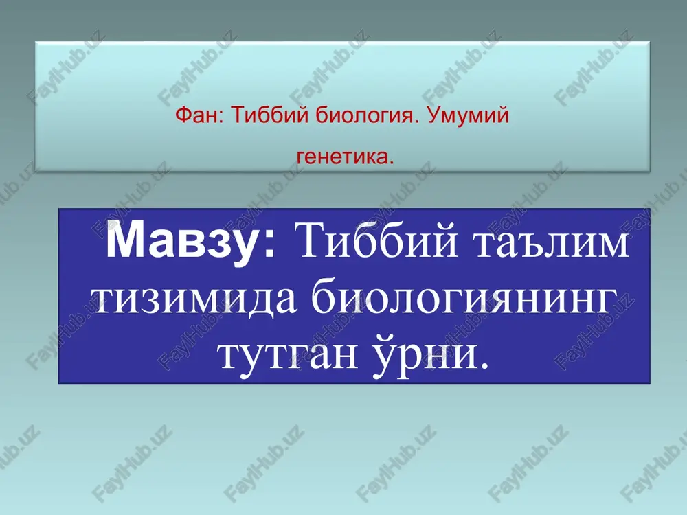tibbiy biologiya — PPT