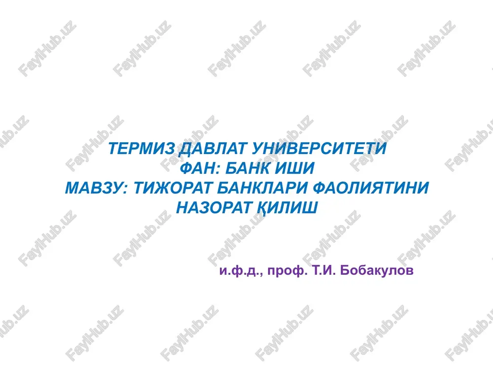 tijorat banklari faoliyatini nazorat qilish — PPTX