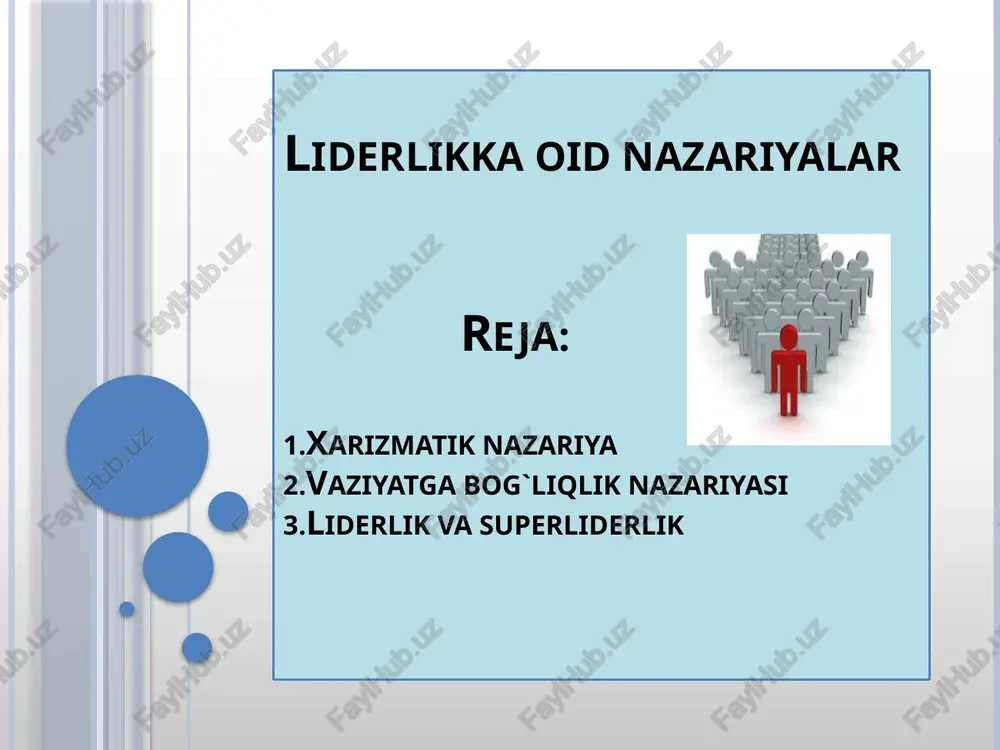 liderlikka oid nazariyalar — PPTX