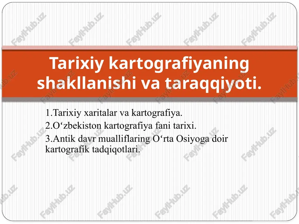 tarixiy xaritalar va kartografiya — PPTX