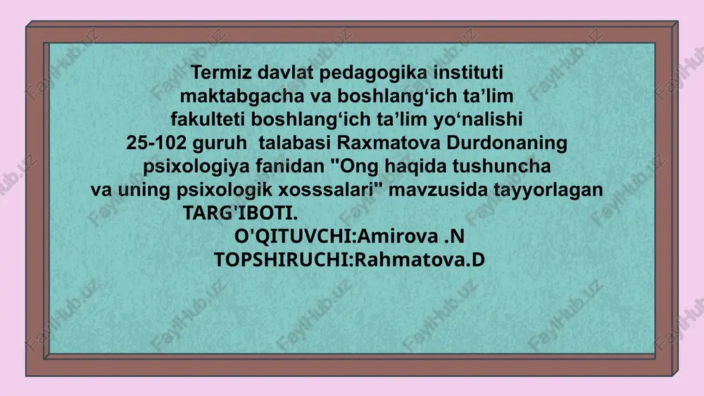 ong haqida tushuncha va uning psixologik xosssalari — PPTX