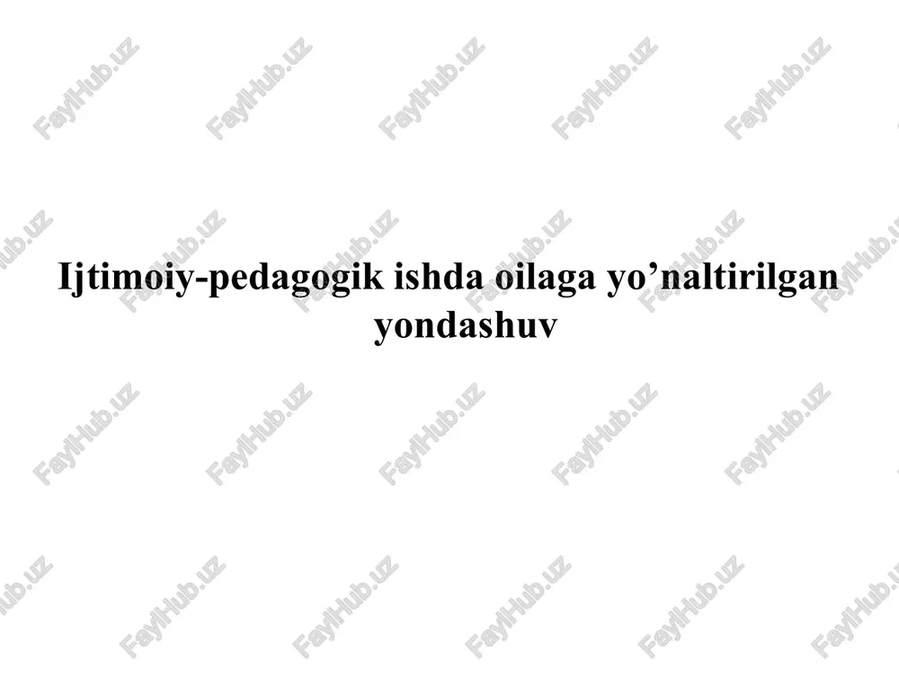 ijtimoiy-pedagogik shdaoilagayo’naltirilganyondashuv — PPTX